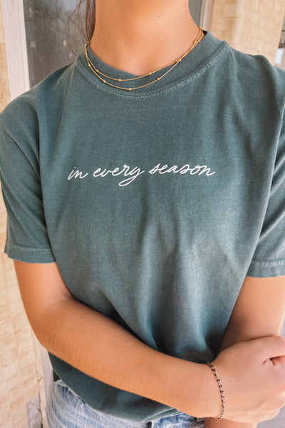 In Every Season Tee